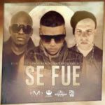 D.OZi Ft. Jomar y Kendo Kaponi - Se Fue MP3
