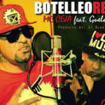 Guelo Star Ft. MC Ceja - Botelleo (Remix) MP3